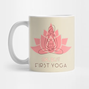 ok but first yoga Mug